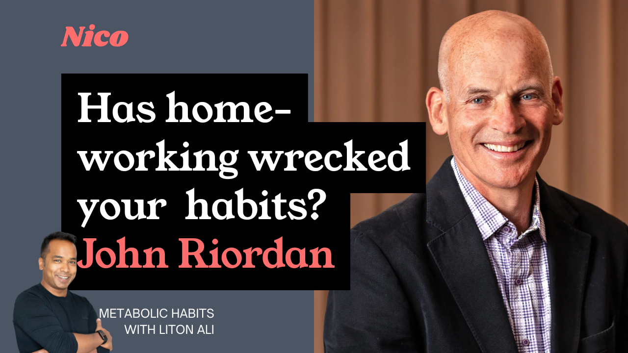You escaped the office. But how did that affect your habits? John Riordan, remote work expert