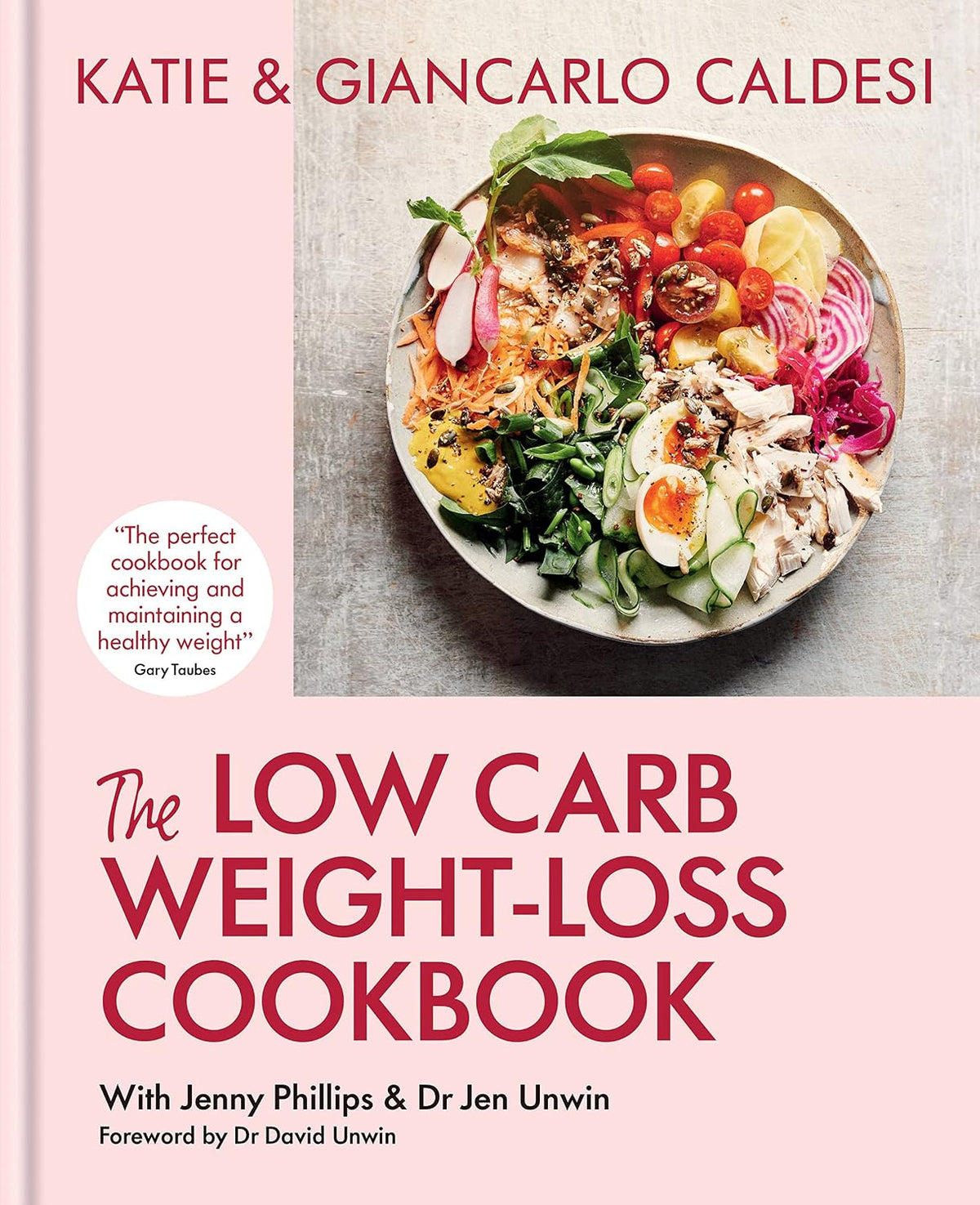 Katie Caldesi's Low Carb Weight Loss Cookbook