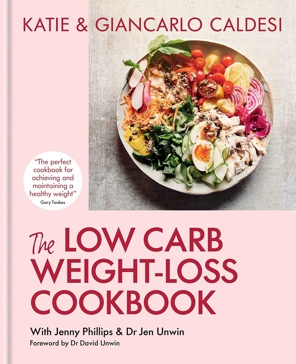 Katie Caldesi's Low Carb Weight Loss Cookbook